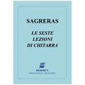 Berben Sagreras Le Seste Lezioni di Chitarra