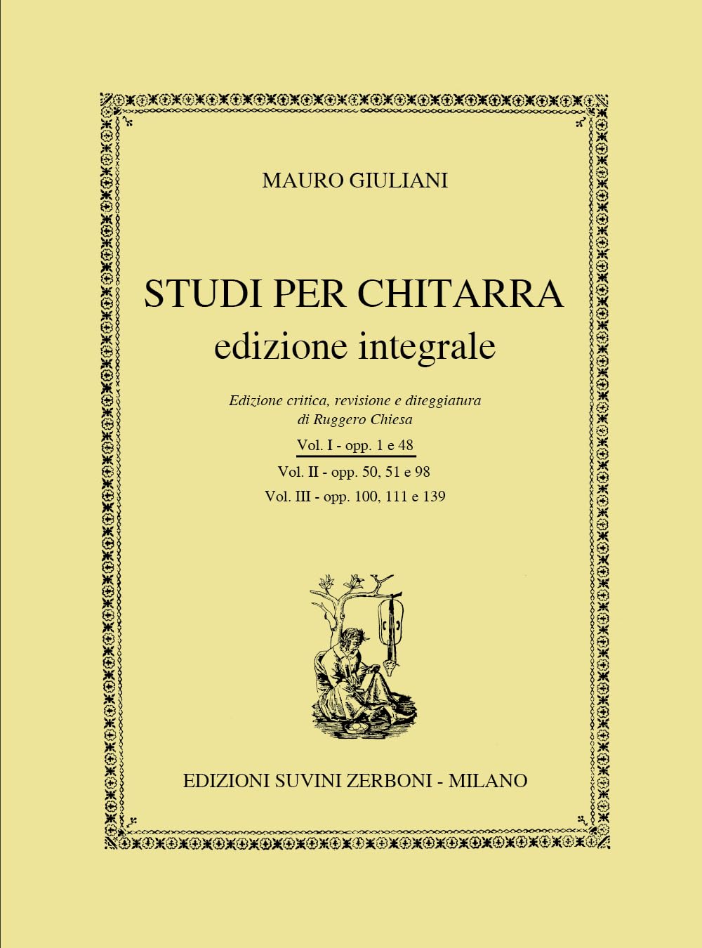 Suvini Zerboni Giuliani Studi per Chitarra Edizione Integrale vol. I (opp. 1-48)