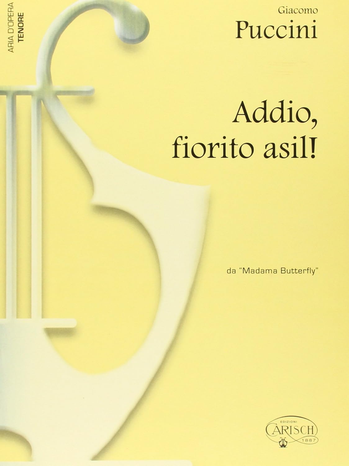 Ricordi Puccini Addio, Fiorito Asil! (Madama Butterfly) - Canto e Piano (Tenore)