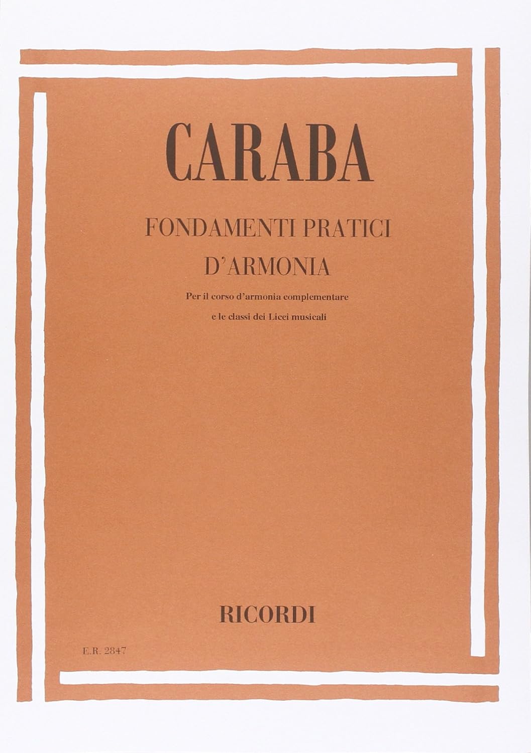 Ricordi Caraba FOndamenti Pratici D'Armonia