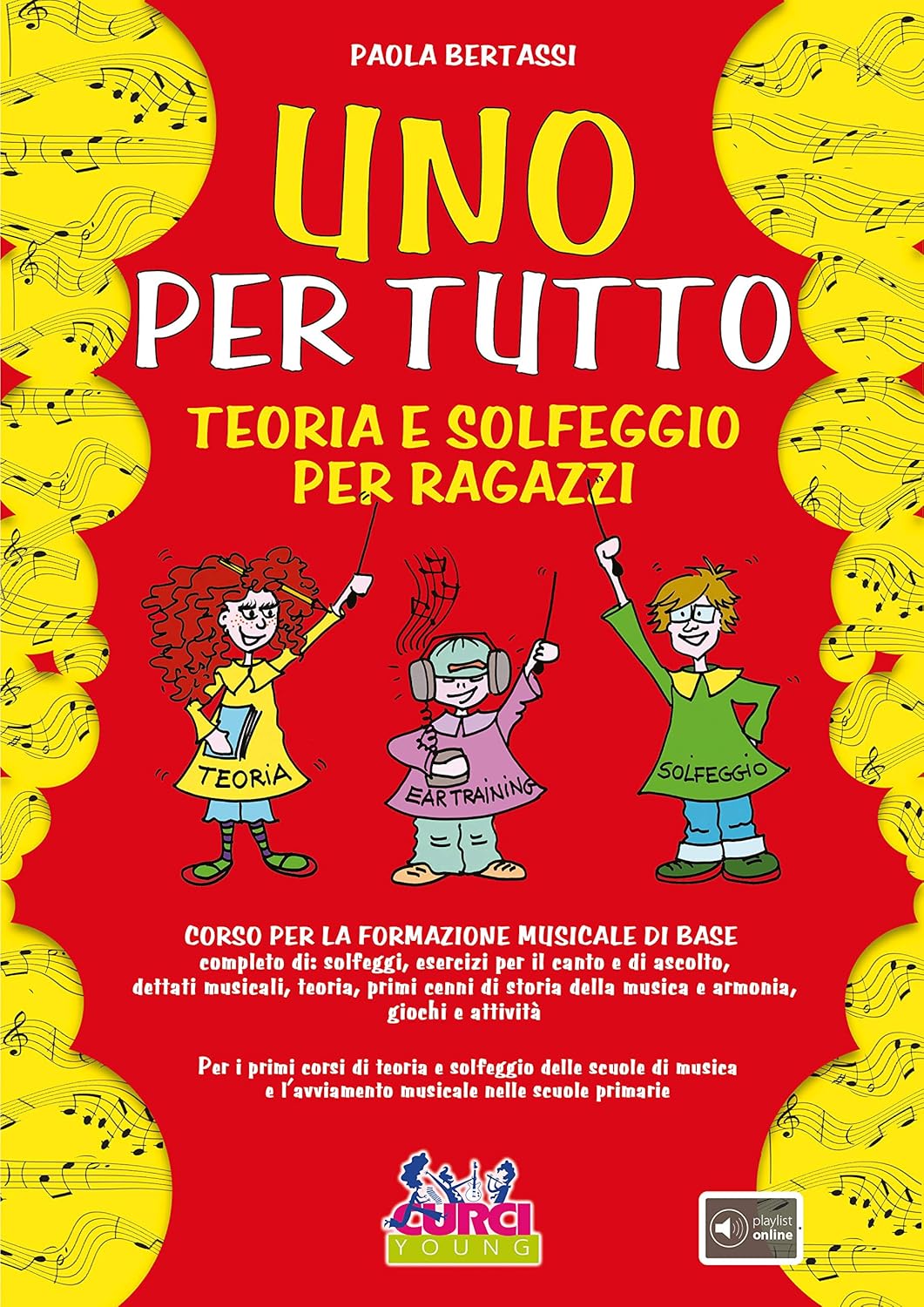 Curci Bertassi Uno per Tutto Teoria e Solfeggio per Ragazzi