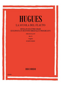 Ricordi Hugues La Scuola Del Flauto Op 51 IV Grado