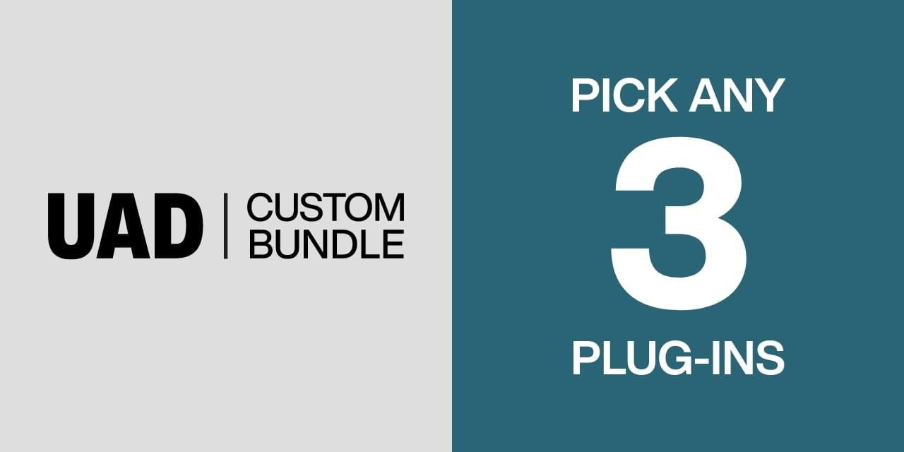 UNIVERSAL AUDIO Custom 3 Bundle - Pick Any 3