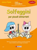 Ut Orpheus Solfeggini per Piccoli Chitarristi Livello 1