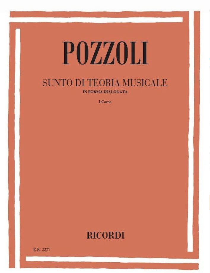Ricordi Pozzoli Sunto di Teoria Musicale in Forma Dialogata