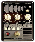 Death By Audio Reverberation Machine