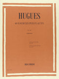 Ricordi Hugues 40 Esercizi per Flauto Op. 101