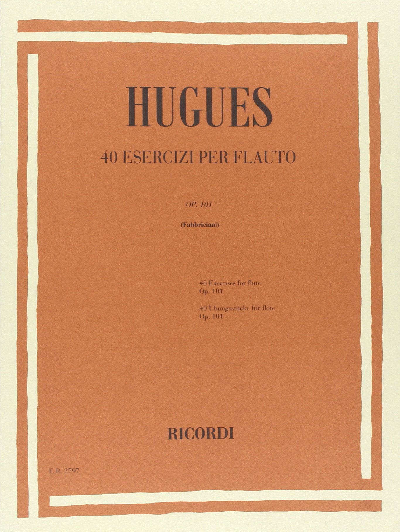 Ricordi Hugues 40 Esercizi per Flauto Op. 101