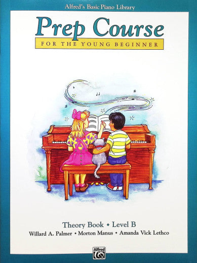 Alfred's Prep Course Teacher's Guide to Lesson Book Level B