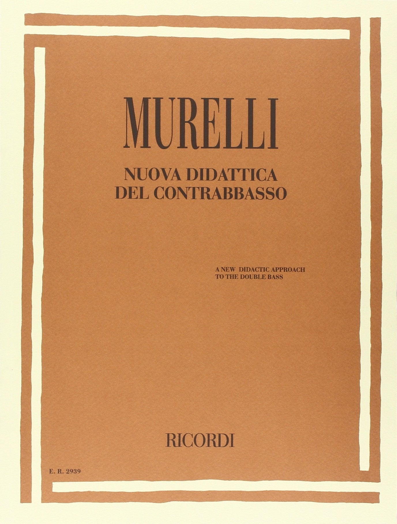 Ricordi Murelli Nuova Didattica del Contrabbasso