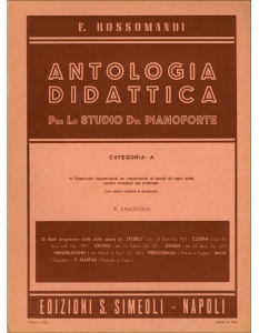 Florestano Rossomandi - Antologia didattica per lo studio del pianoforte - Fasc.10