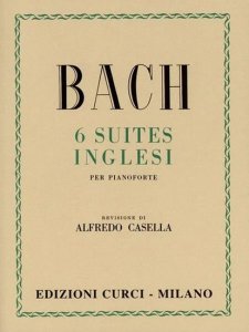 Curci Bach 6 Suites Inglesi Per Pianoforte (Casella)