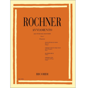 Ricordi Rochener Avviamento Allo Studio del Pianoforte Pt I