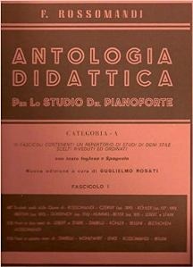 Florestano Rossomandi - Antologia didattica per lo studio del pianoforte - Fasc.1