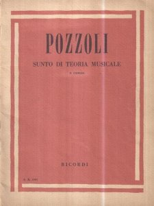 Ricordi Pozzoli Sunto di Teoria Musicale I Corso
