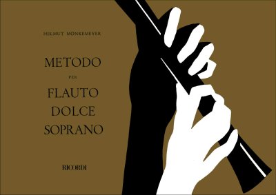 Ricordi Mönkemeyer Metodo Per Flauto Dolce Soprano