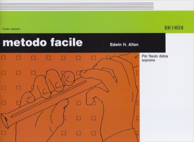 Edwin H. Alton - Metodo Facile per flauto dolce soprano