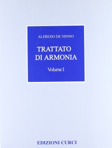 Alfredo De Ninno - Trattato di Armonia, Volume 1