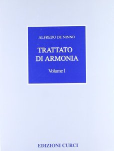 Curci De Ninno Trattato di Armonia Volume 1