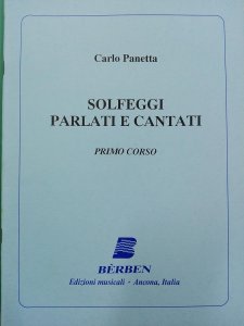 Berben Panetta Solfeggi Parlati e Cantati Primo Corso