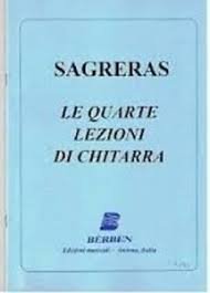 Berben Sagreras Le Quarte Lezioni di Chitarra