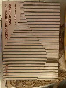 Berben Pietrogiovanna - Manuale per l'Organista Liturgico