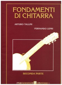 Rugginenti Tallini Lepri Fondamenti di Chitarra Seconda Parte